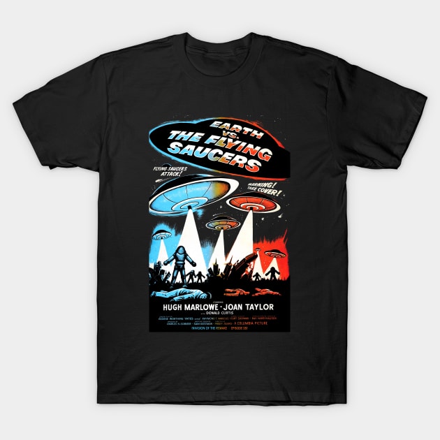 Earth Vs The Flying Saucers T-Shirt by Invasion of the Remake